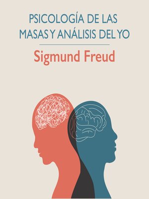 cover image of Psicología de las masas y análisis del Yo